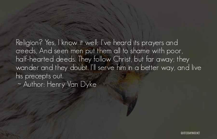 Henry Van Dyke Quotes 649108