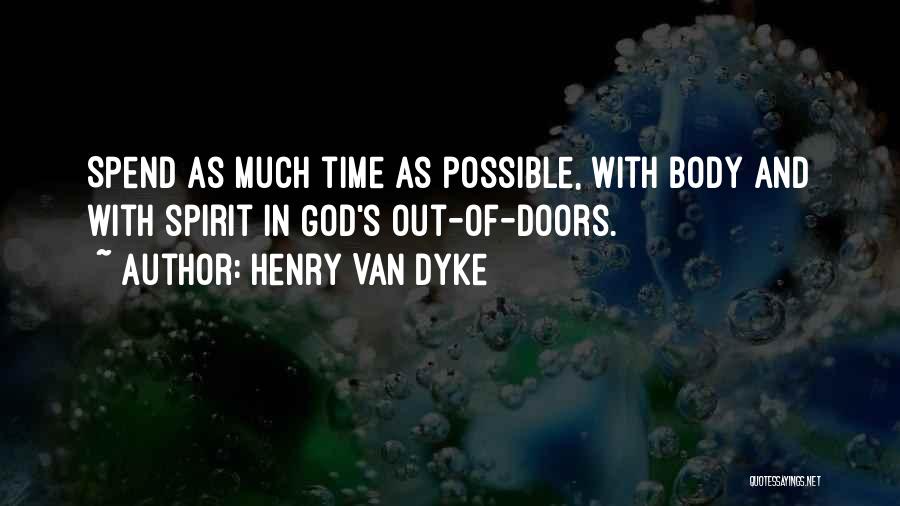 Henry Van Dyke Quotes 776884