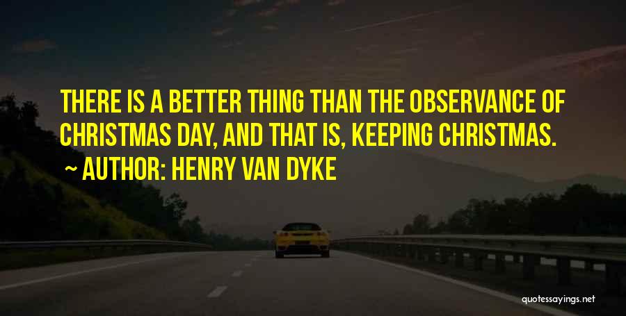 Henry Van Dyke Quotes 836585