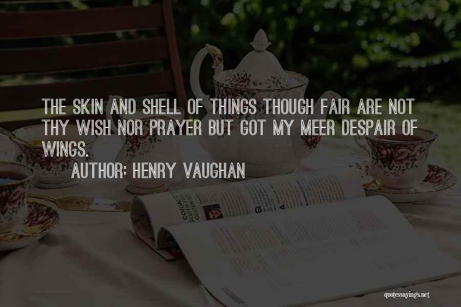 Henry Vaughan Quotes 95571