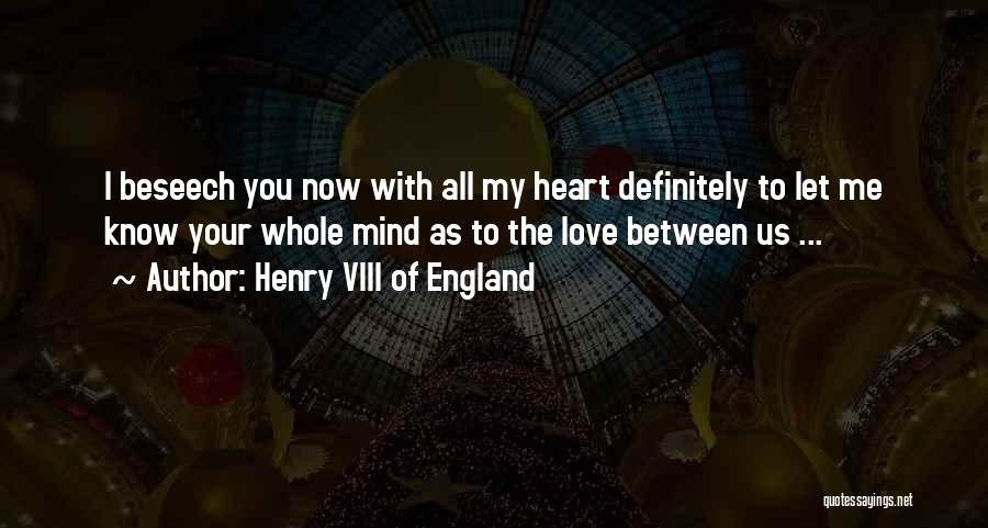 Henry VIII Of England Quotes 2257740