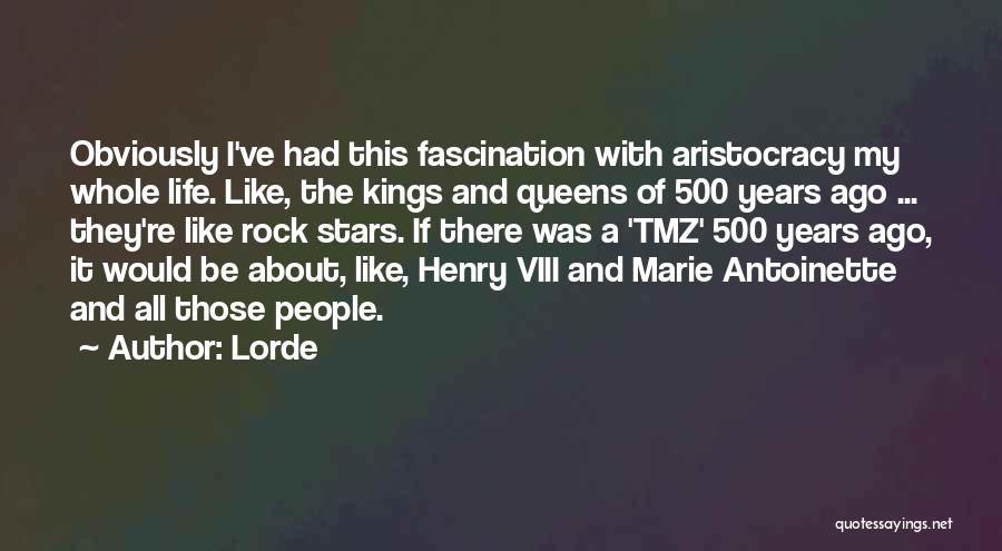 Henry Viii Quotes By Lorde