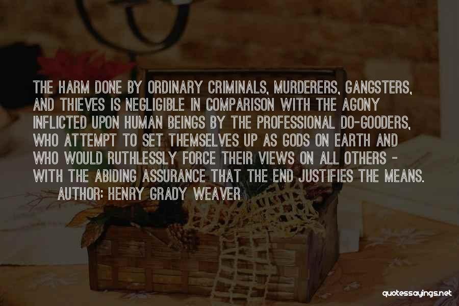 Henry W Grady Quotes By Henry Grady Weaver