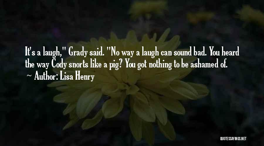 Henry W Grady Quotes By Lisa Henry