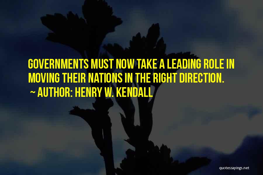 Henry W. Kendall Quotes 562709