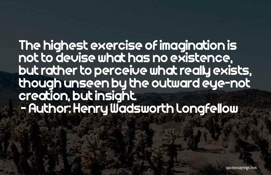 Henry Wadsworth Longfellow Quotes 1395412