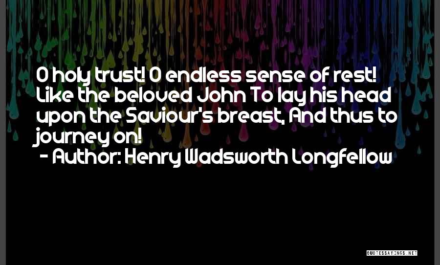 Henry Wadsworth Longfellow Quotes 1630180