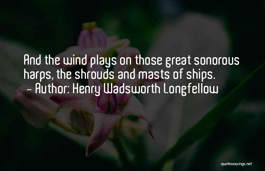 Henry Wadsworth Longfellow Quotes 1673242
