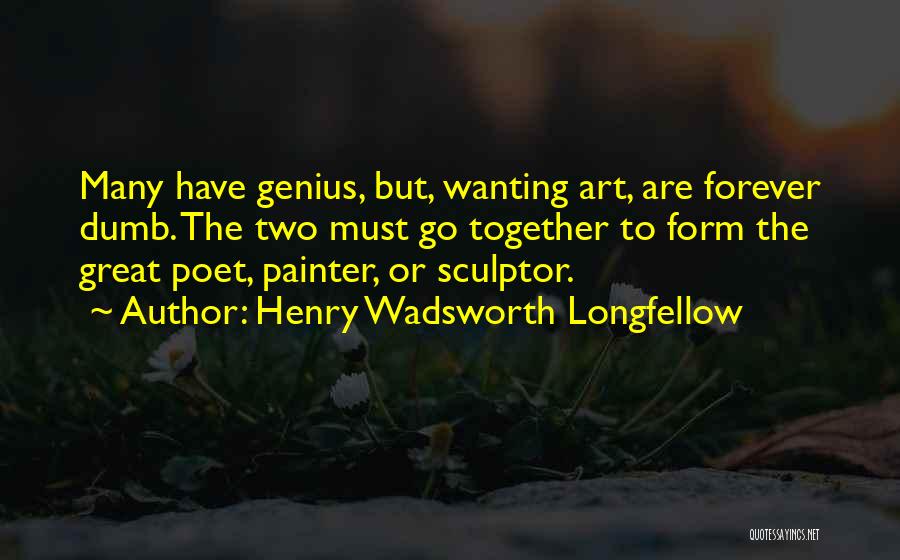 Henry Wadsworth Longfellow Quotes 1894569