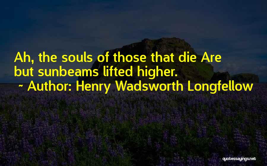 Henry Wadsworth Longfellow Quotes 1948721