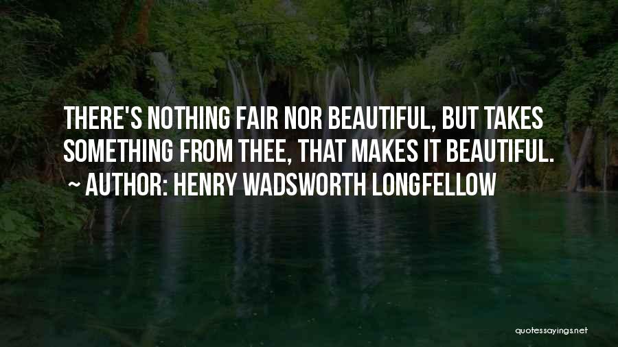 Henry Wadsworth Longfellow Quotes 2232794
