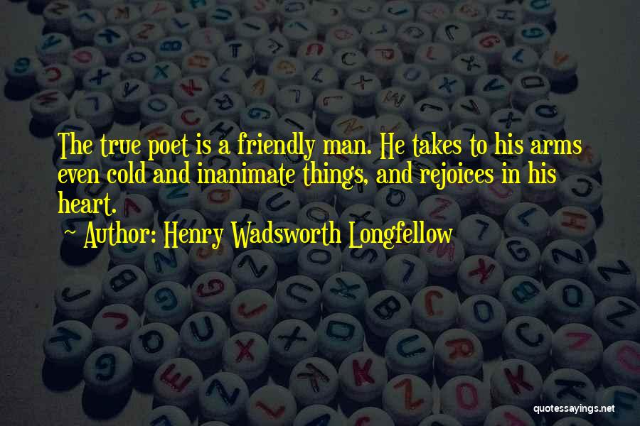 Henry Wadsworth Longfellow Quotes 259149