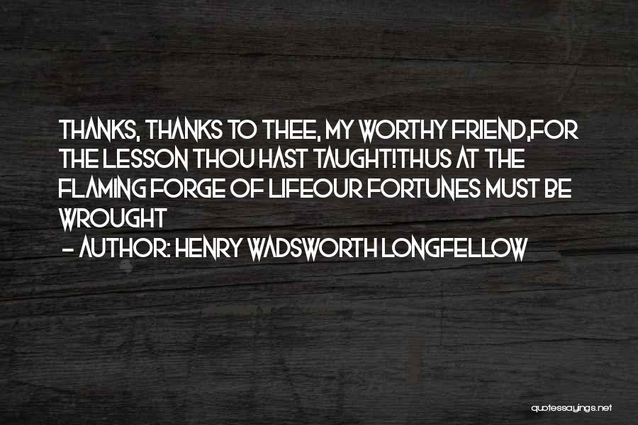 Henry Wadsworth Longfellow Quotes 380042