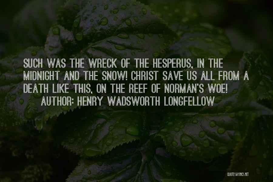 Henry Wadsworth Longfellow Quotes 582884