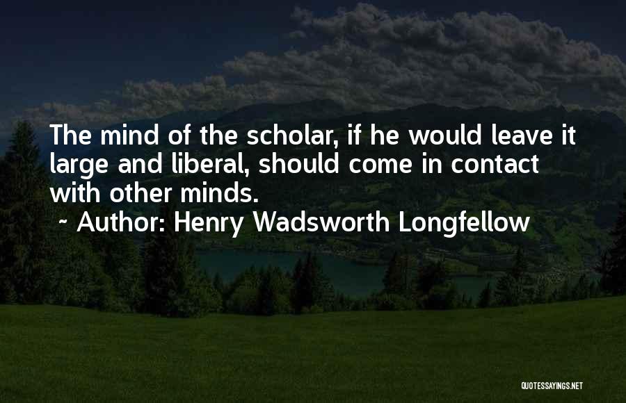 Henry Wadsworth Longfellow Quotes 583316