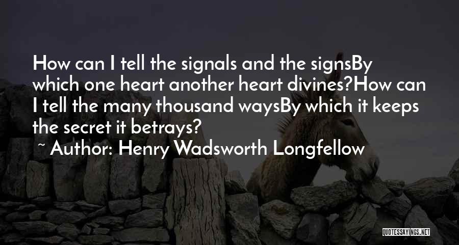 Henry Wadsworth Longfellow Quotes 828500