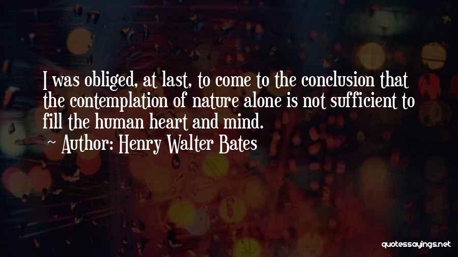 Henry Walter Bates Quotes 2270386