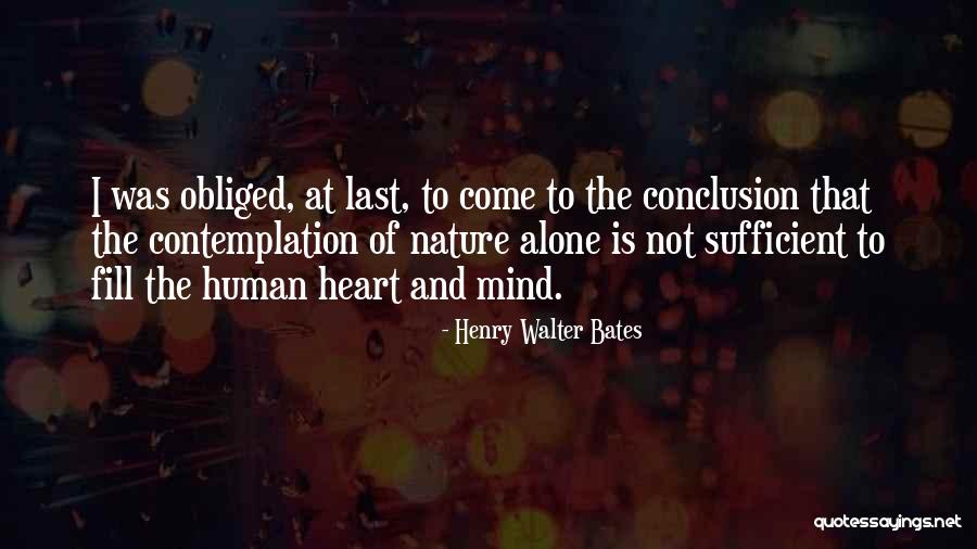 Henry Walter Bates Quotes 2270386