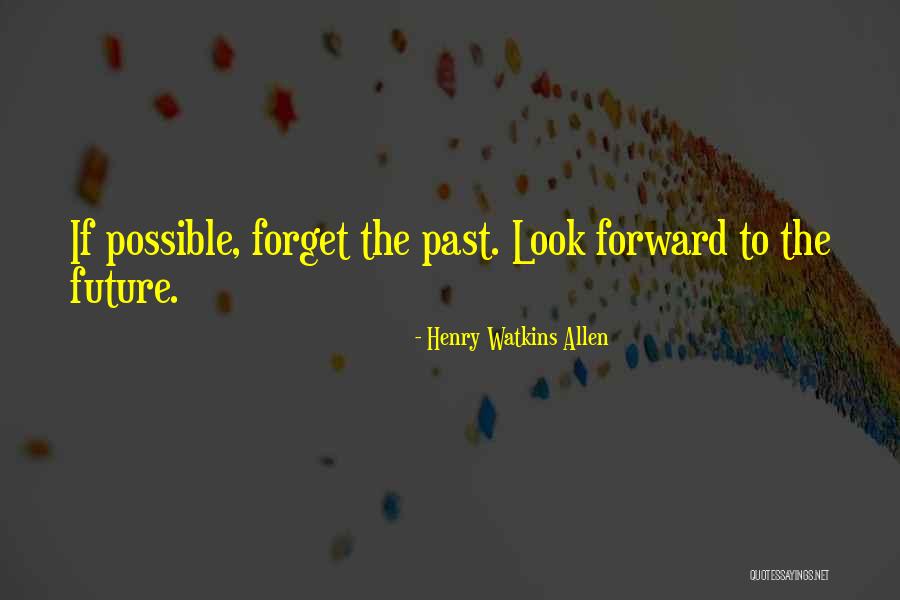 Henry Watkins Allen Quotes 1269764 Henry Watkins Allen Quotes 1269764