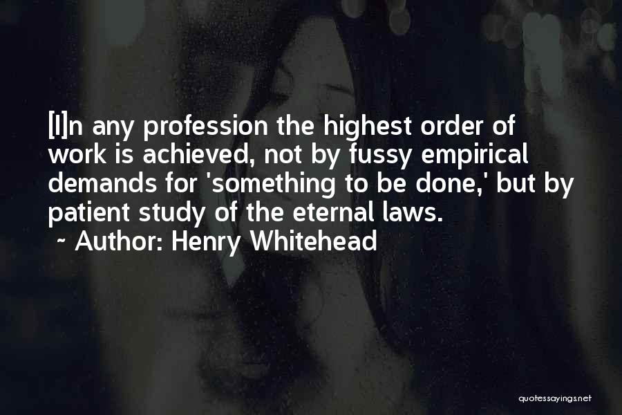 Henry Whitehead Quotes 808855