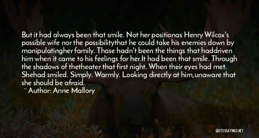 Henry Wilcox Quotes By Anne Mallory