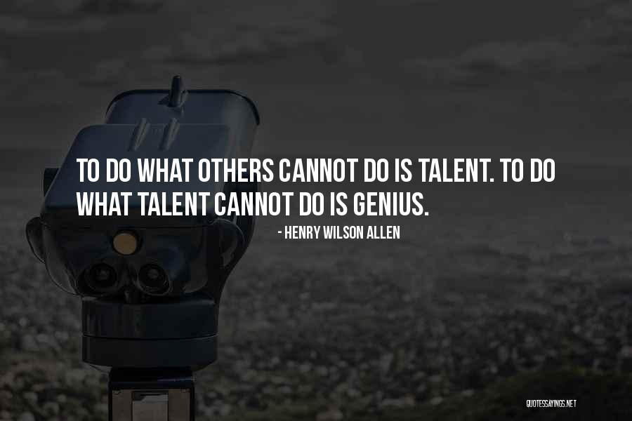 Henry Wilson Allen Quotes 892292 Henry Wilson Allen Quotes 892292