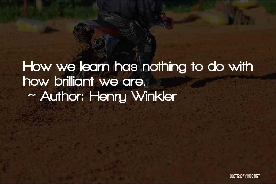 Henry Winkler Quotes 988187