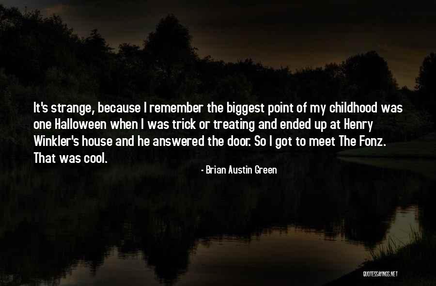 Henry Winkler The Fonz Quotes By Brian Austin Green Henry Winkler The Fonz Quotes By Brian Austin Green