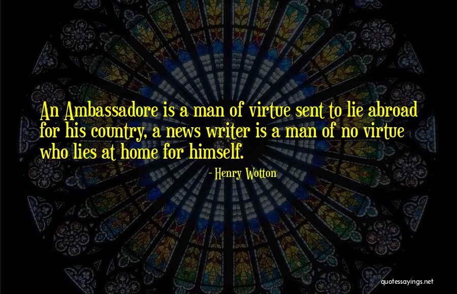 Henry Wotton Quotes 1100246 Henry Wotton Quotes 1100246