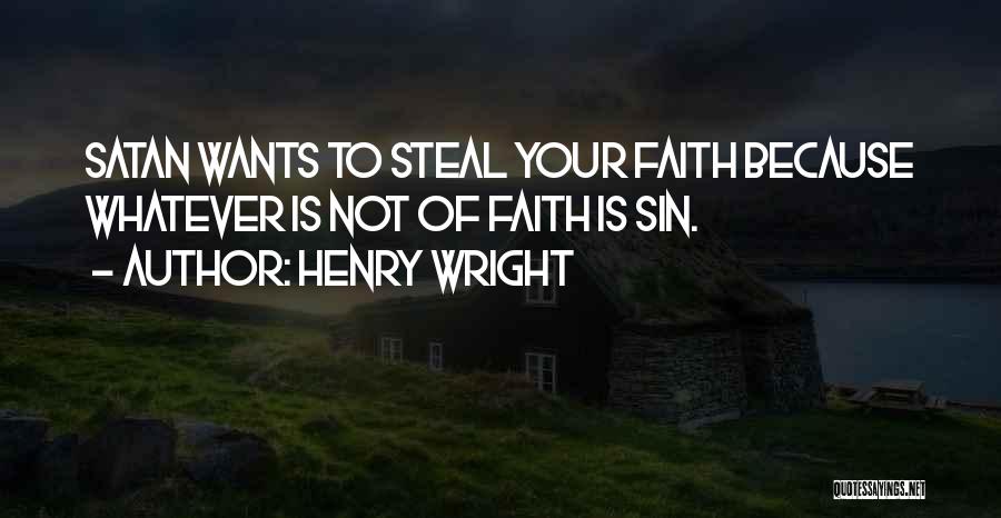 Henry Wright Quotes 1171366