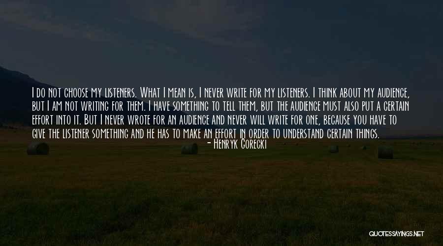 Henryk Gorecki Quotes 1827855 Henryk Gorecki Quotes 1827855