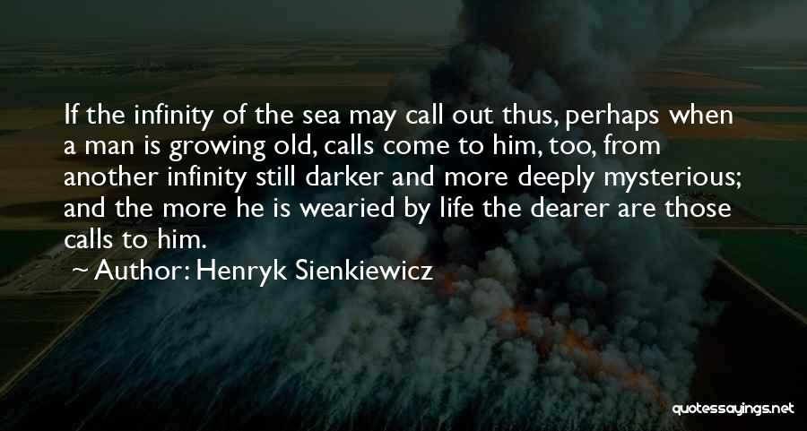 Henryk Sienkiewicz Quotes 1894154