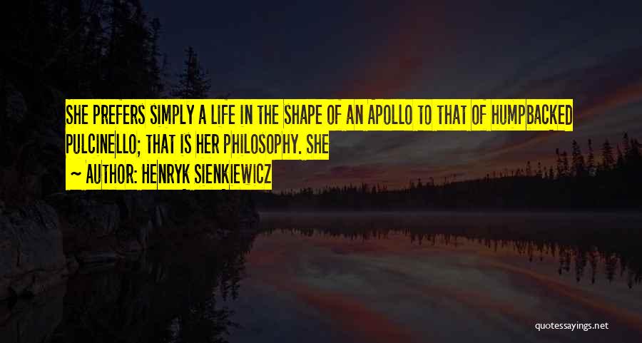 Henryk Sienkiewicz Quotes 2147057