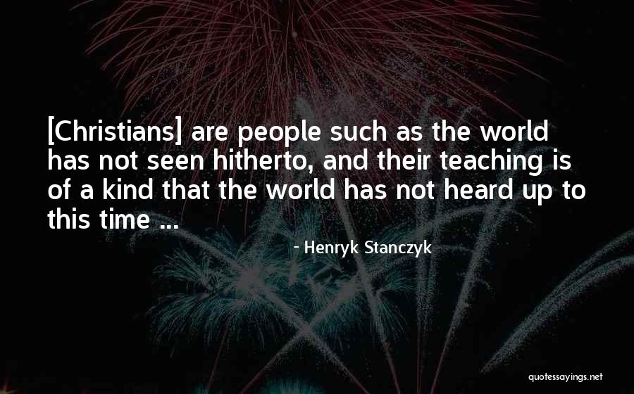 Henryk Stanczyk Quotes 1942210 Henryk Stanczyk Quotes 1942210