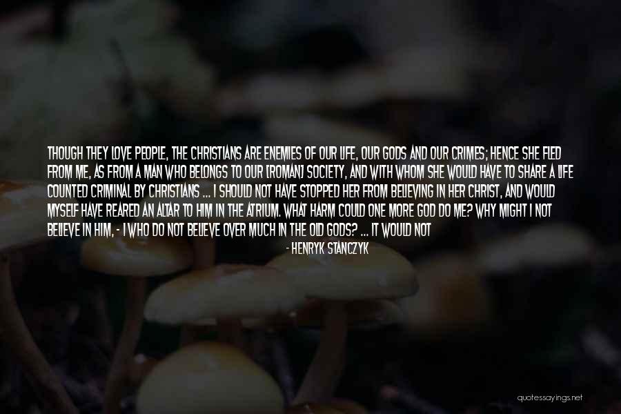 Henryk Stanczyk Quotes 2252974 Henryk Stanczyk Quotes 2252974