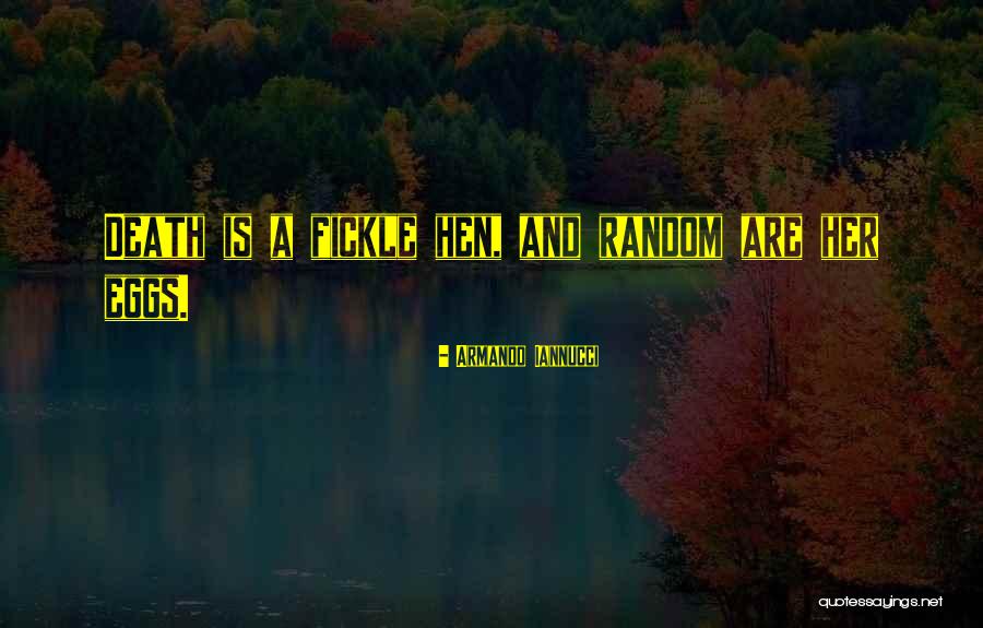 Hens Quotes By Armando Iannucci Hens Quotes By Armando Iannucci