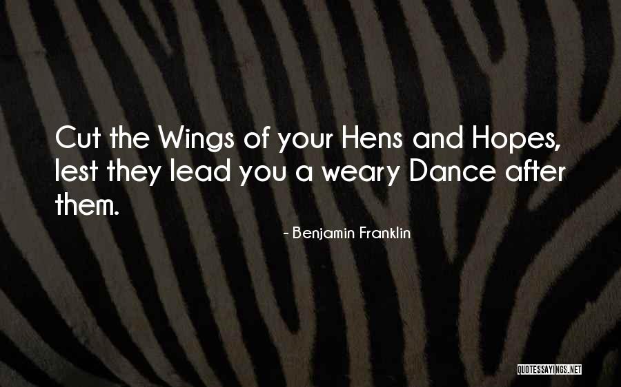 Hens Quotes By Benjamin Franklin Hens Quotes By Benjamin Franklin