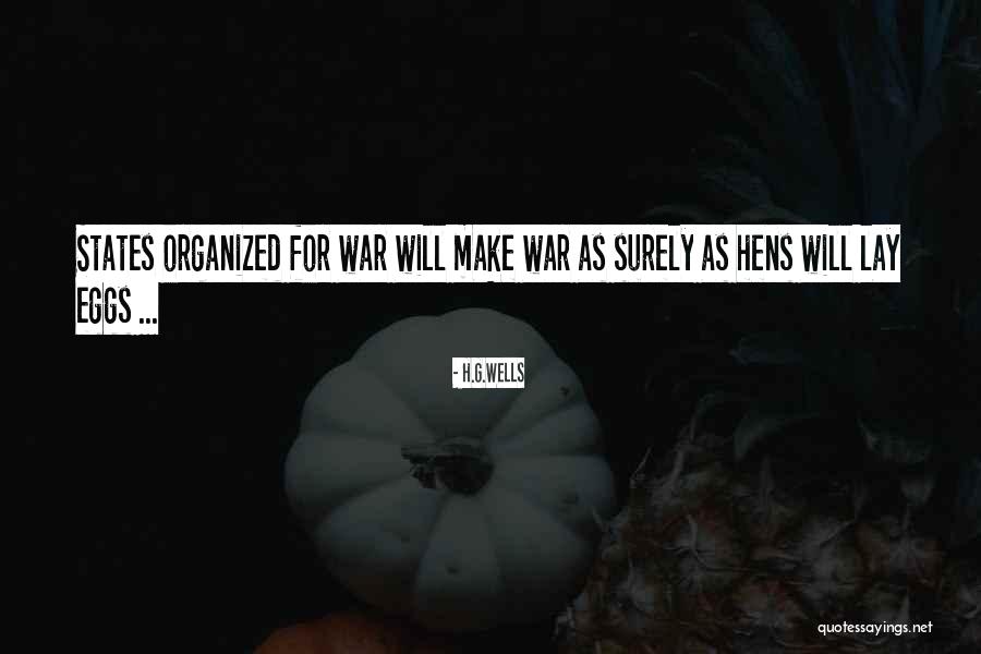 Hens Quotes By H.G.Wells Hens Quotes By H.G.Wells