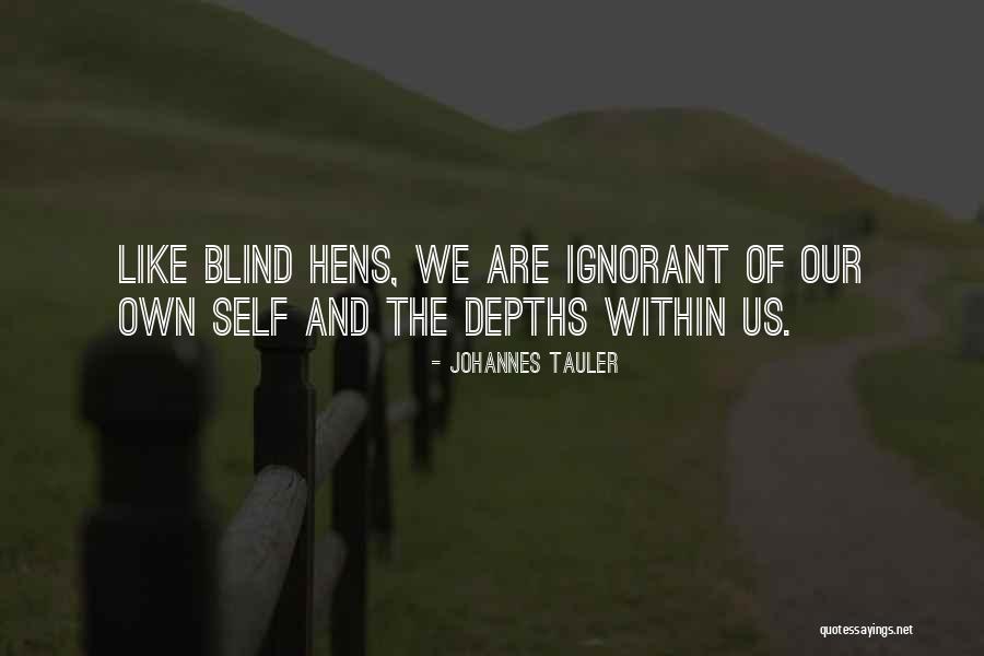 Hens Quotes By Johannes Tauler