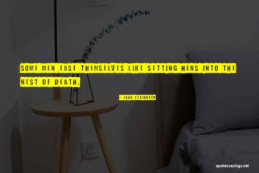 Hens Quotes By John Steinbeck Hens Quotes By John Steinbeck