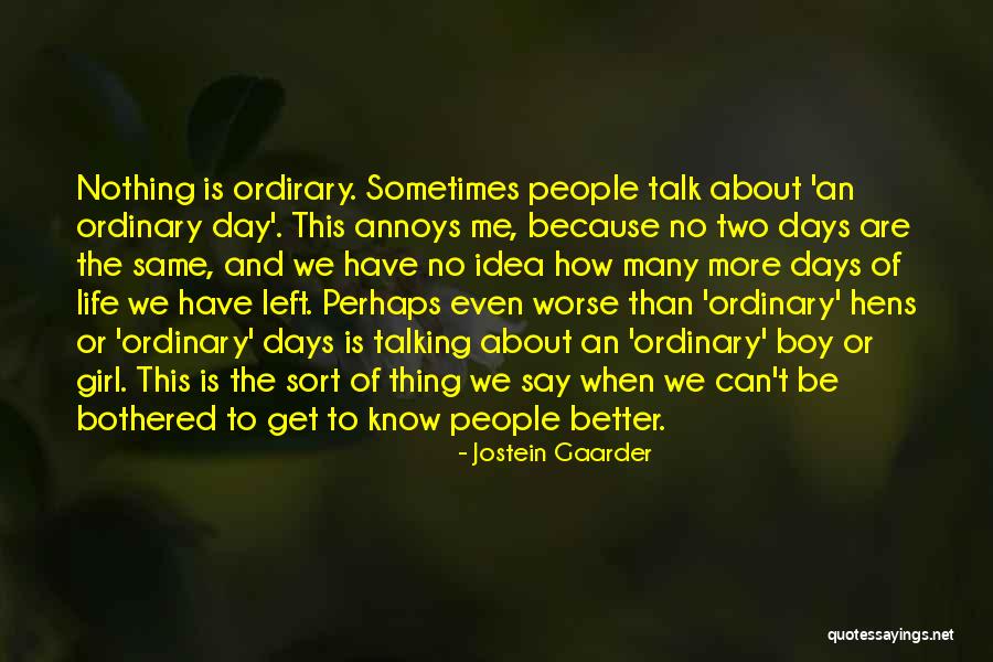 Hens Quotes By Jostein Gaarder Hens Quotes By Jostein Gaarder