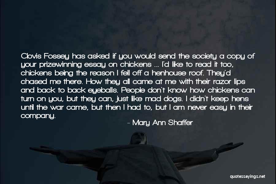 Hens Quotes By Mary Ann Shaffer Hens Quotes By Mary Ann Shaffer