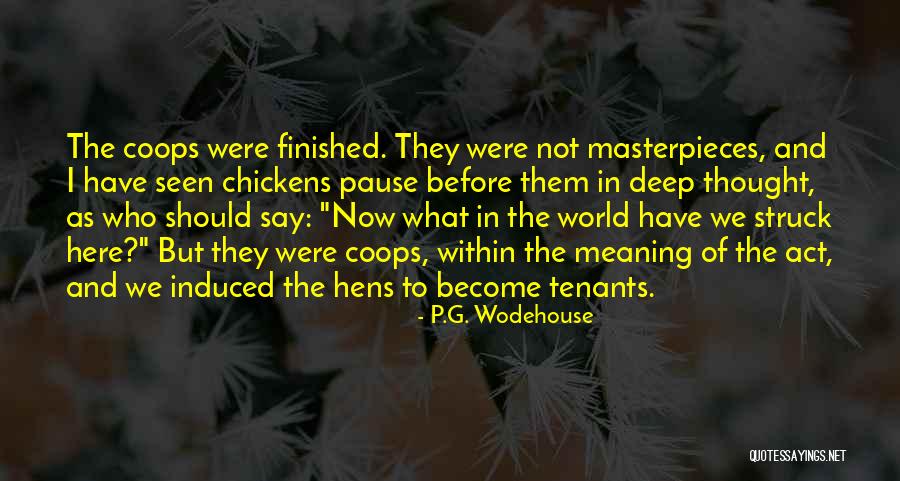 Hens Quotes By P.G. Wodehouse Hens Quotes By P.G. Wodehouse