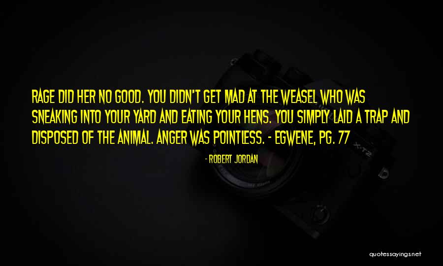 Hens Quotes By Robert Jordan Hens Quotes By Robert Jordan