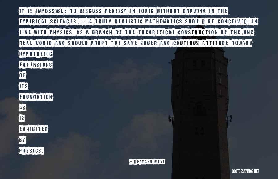 Henschke Mount Quotes By Hermann Weyl Henschke Mount Quotes By Hermann Weyl