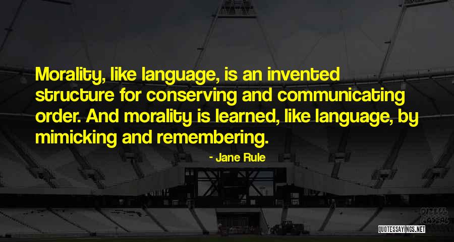 Henseler Kocian Quotes By Jane Rule Henseler Kocian Quotes By Jane Rule
