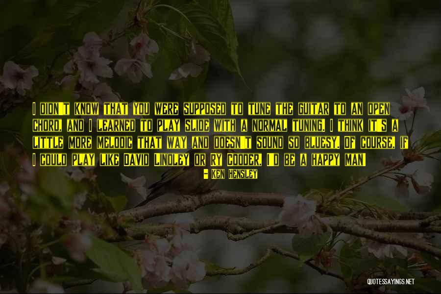 Hensley Quotes By Ken Hensley Hensley Quotes By Ken Hensley