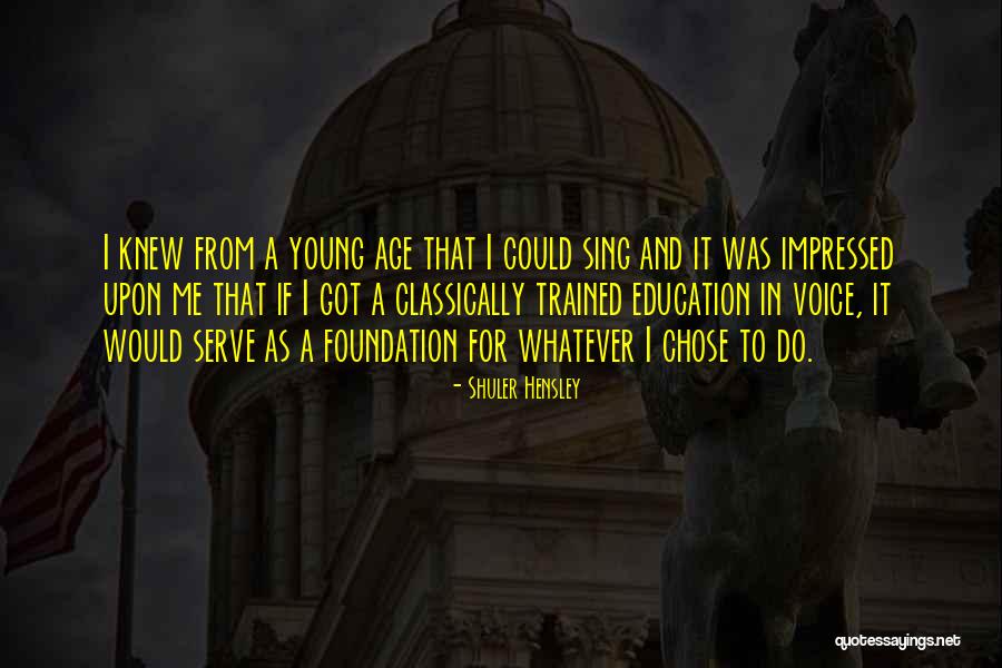Hensley Quotes By Shuler Hensley Hensley Quotes By Shuler Hensley