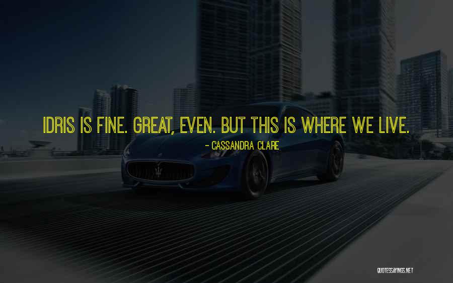 Henslowe Drive Raleigh Quotes By Cassandra Clare