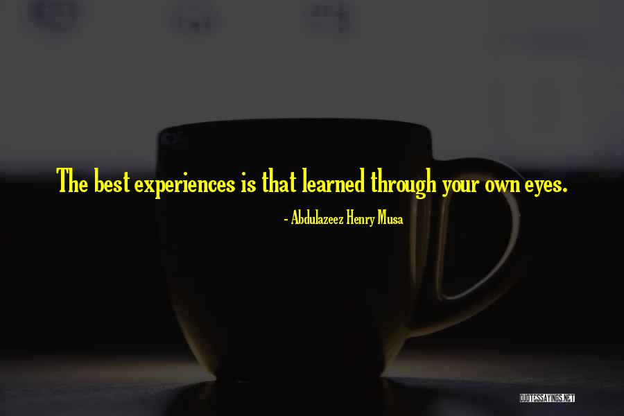 Henssler And Kocian Quotes By Abdulazeez Henry Musa Henssler And Kocian Quotes By Abdulazeez Henry Musa